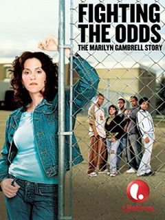 Fighting the Odds: The Marilyn Gambrell Story (2005)