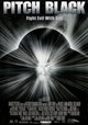 The Chronicles of Riddick: Pitch Black