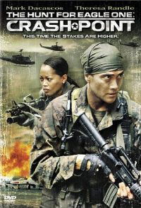 The Hunt for Eagle One: Crash Point (2006)