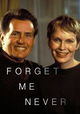 Forget Me Never