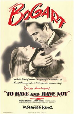 To Have and Have Not (1944)