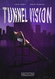 Tunnel Vision