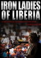 Iron Ladies of Liberia