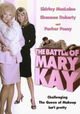 Hell on Heels: The Battle of Mary Kay