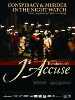 Rembrandt's J'accuse (2008)