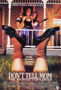 Don't Tell Mom the Babysitter's Dead