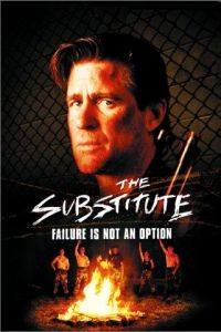 The Substitute: Failure Is Not an Option (2001)