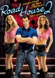 Road House 2: Last Call