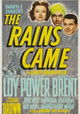 The Rains Came