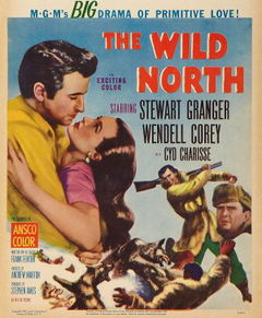 The Wild North (1952)