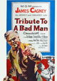 Tribute to a Bad Man