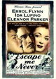 Escape Me Never