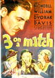 Three on a Match
