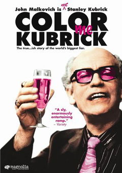 Colour Me Kubrick: A True...ish Story (2005)