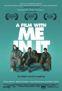 A Film with Me in It (2008)