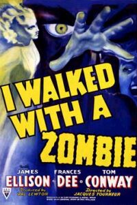 I Walked with a Zombie