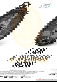 I Am a Woman Now (2011)