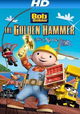 Bob the Builder: The Legend of the Golden Hammer