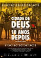 Cidade de Deus: 10 Anos Depois