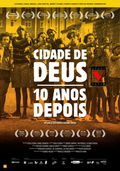 Cidade de Deus: 10 Anos Depois