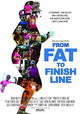 From Fat to Finish Line