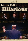 Louis C.K.: Hilarious
