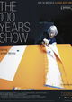 The 100 Years Show