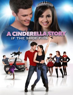 A Cinderella Story: If the Shoe Fits (2016)