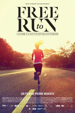 Free to Run (2016)