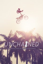 Unchained: The Untold Story of Freestyle Motocross