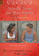 School Time for Miss Roma