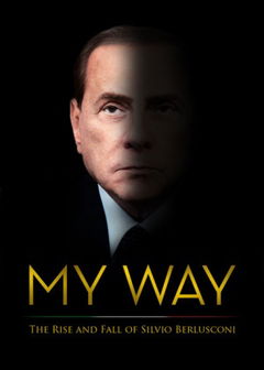 My Way: Berlusconi in His Own Words (2016)