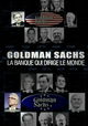 Goldman Sachs - La Banque Qui Dirige le Monde
