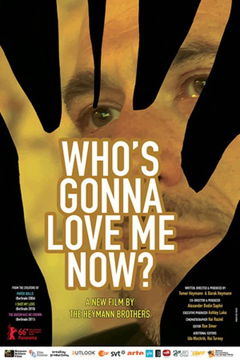 Who's Gonna Love Me Now? (2016)
