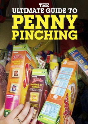 The Ultimate Guide to Penny Pinching
