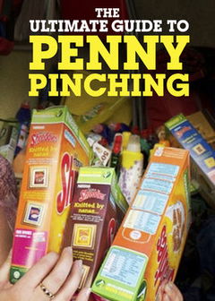 The Ultimate Guide to Penny Pinching (2011)