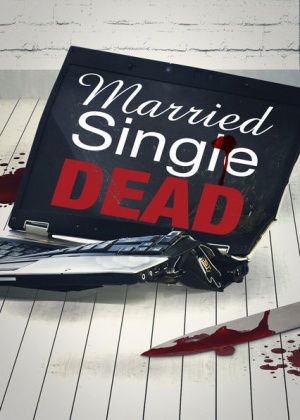 Married, Single, Dead