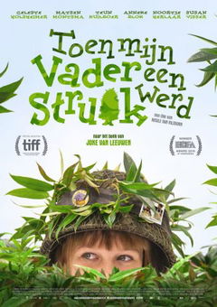 Toen mijn vader een struik werd (2016)