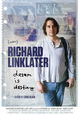 Richard Linklater: Dream Is Destiny 