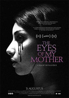 The Eyes of My Mother (2016)