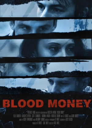 Blood Money film 2017 FilmVandaag.nl