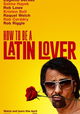 How to Be a Latin Lover