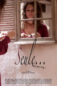 Seule... Mais Pas Trop (2017)
