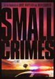 Small Crimes