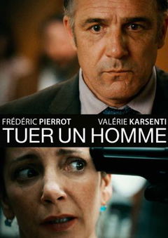 Tuer un Homme (2016)