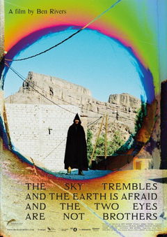 The Sky Trembles and the Earth Is Afraid and the Two Eyes Are Not Brothers (2015)
