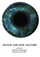 Dutch Cocaine Factory