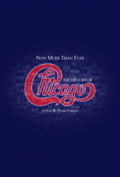 Now More Than Ever: The History of Chicago (2016)