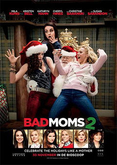 Bad Moms 2 (2017)