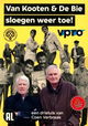 Van Kooten & De Bie Sloegen Weer Toe!